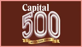 Türkiye'nin En Büyük 500 Özel Şirketi: Capital 500 Araştırması ve Verileri