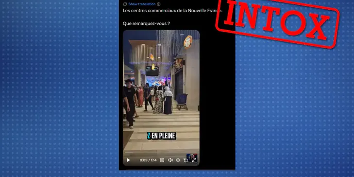 Comment une Vidéo Xénophobe A Fait Passer UN Centre Commercial Algérien pour Français