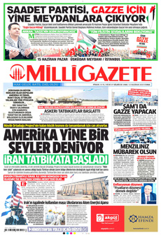 MİLLİ GAZETE 13 Haziran 2025 gazete manşeti