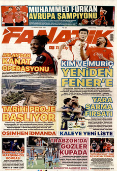 FANATİK 21 Nisan 2026 gazete manşeti