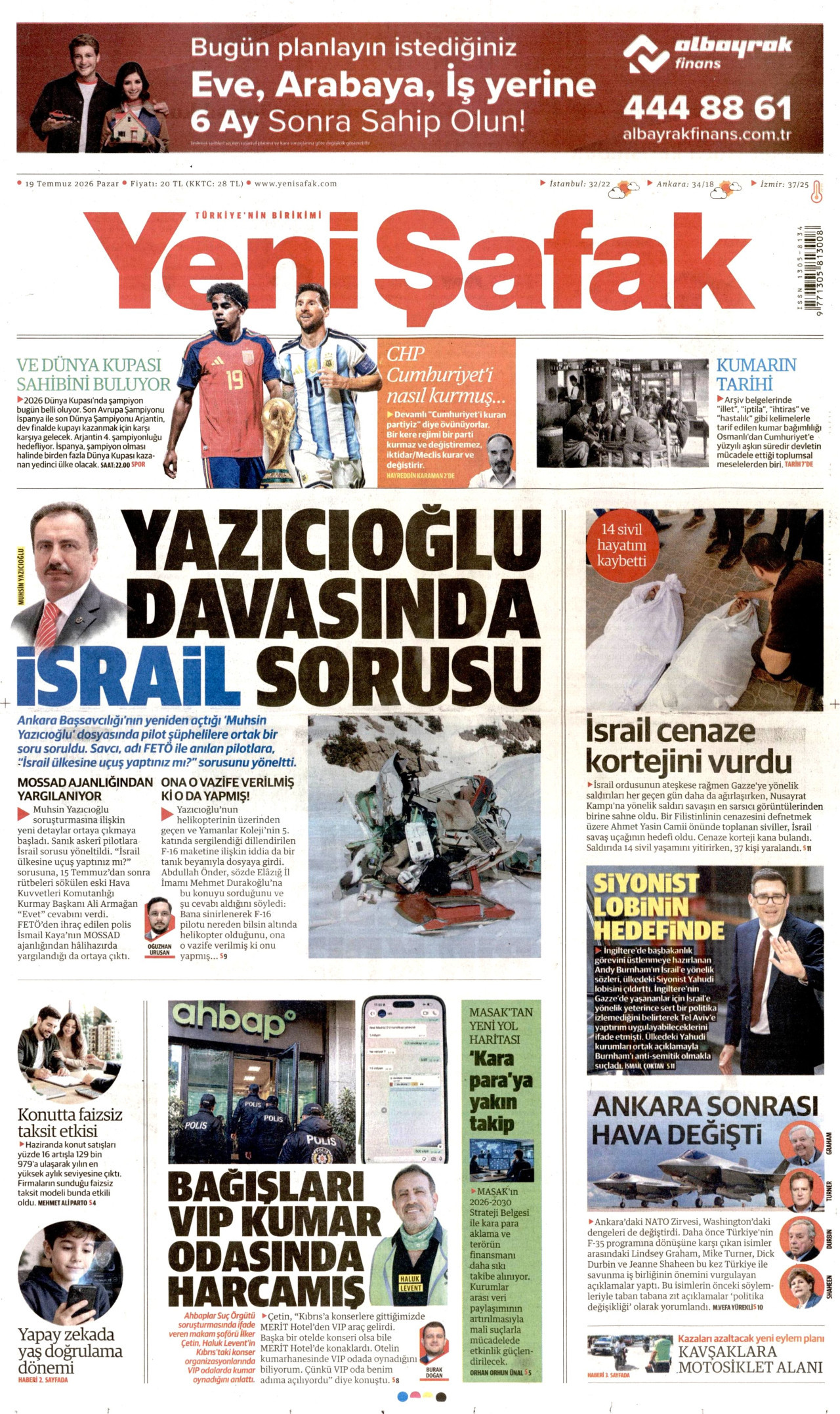 YENİ ŞAFAK gazetesinin 19 Temmuz 2026 tarihli birinci sayfası